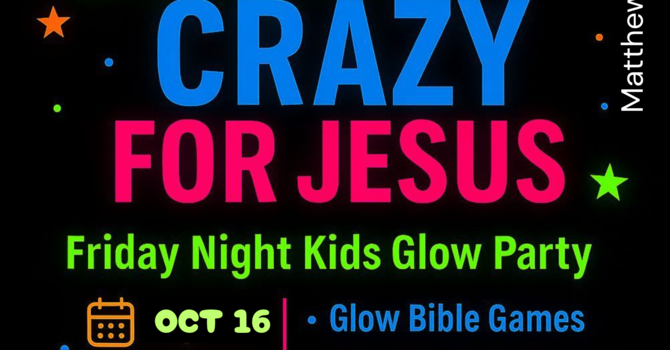 Kids Club: Let's Glow with Jesus
