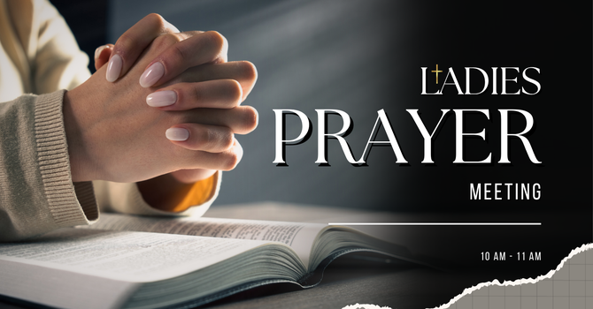 Ladies' Prayer Meeting