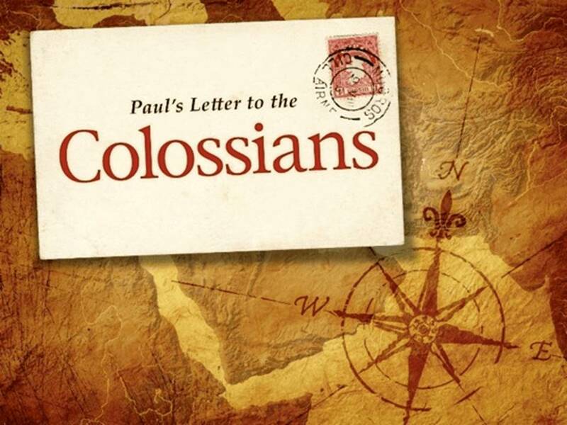 Colossians: A Life Worthy of Our Lord