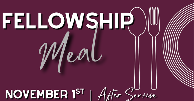 Fellowship Meal 