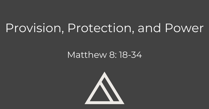 Provision, Protection, and Power