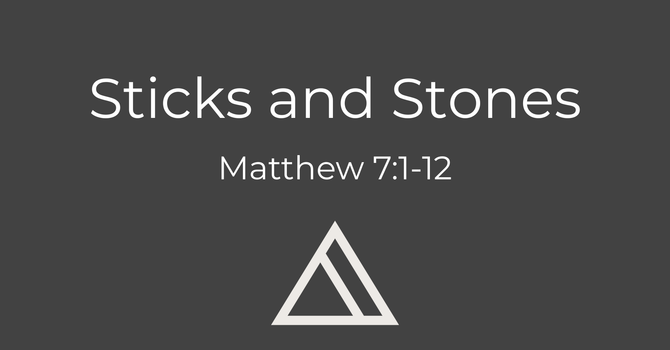 Sticks and Stones 