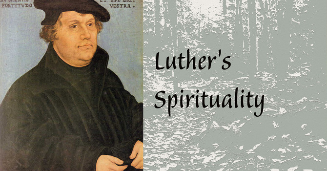 Luther's Spirituality