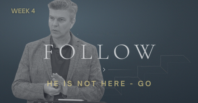 He Is Not Here - Go 