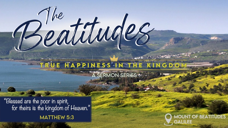 September 20th, 2026. Beatitudes Week 2 - "Blessed are the Poor in Spirit" - Matthew 5:3