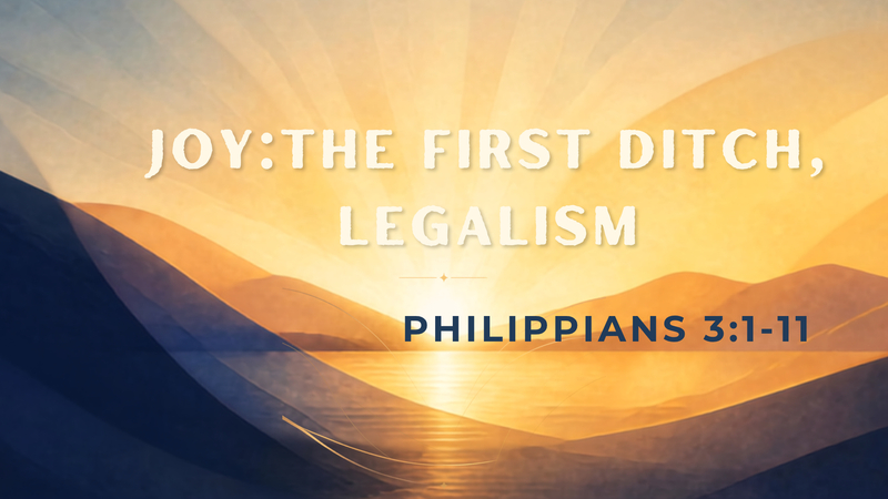 Joy: The First Ditch, Legalism