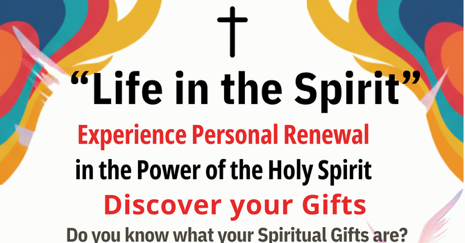 Life in the Spirit Weekend