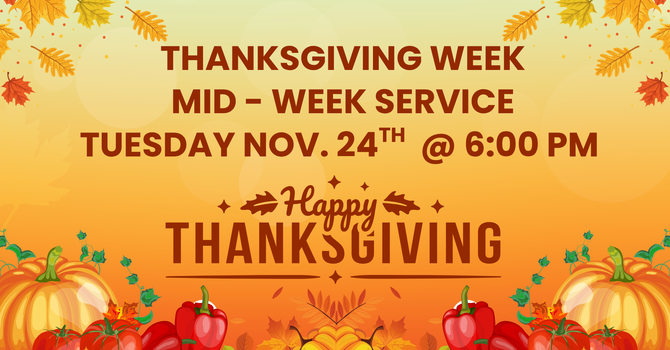 Thanksgiving Mid-Week Service