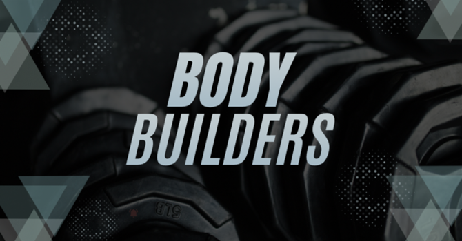 Body Builders