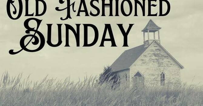 Old Fashioned Sunday