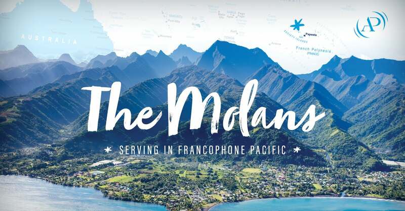 Nathaniel & Janae Molan - Missionaries To Pacific Oceania - Francophone Pacific