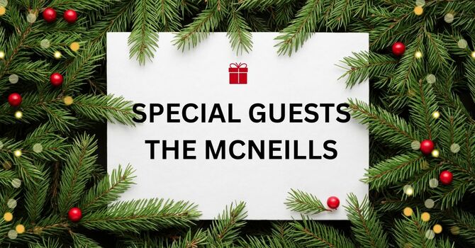 Special Guests The McNeills 