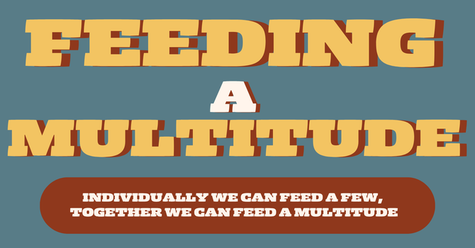 Feeding a Multitude 