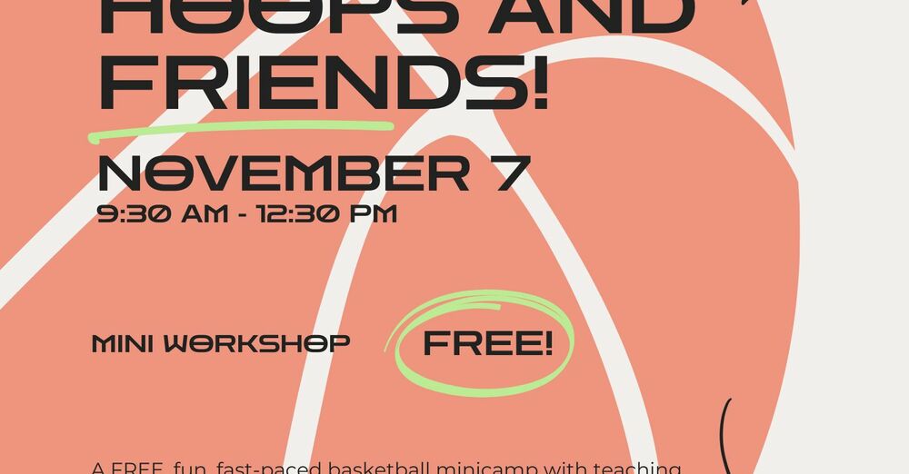 Hoops and Friends! 
