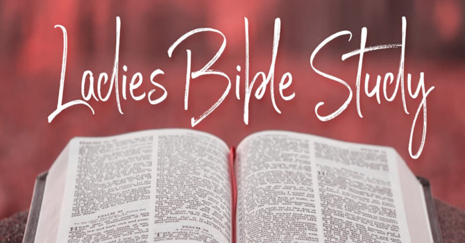 Ladies' Bible Study and Fellowship Lunch