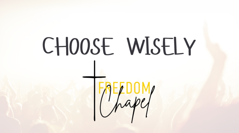 Choose Wisely