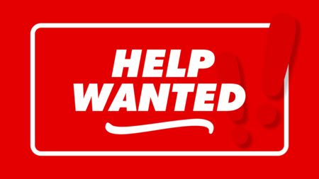 Help Wanted!