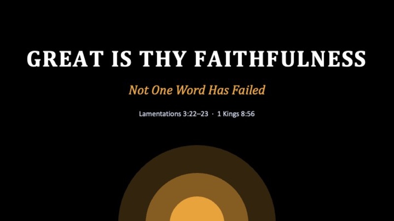 Great Is Thy Faithfulness