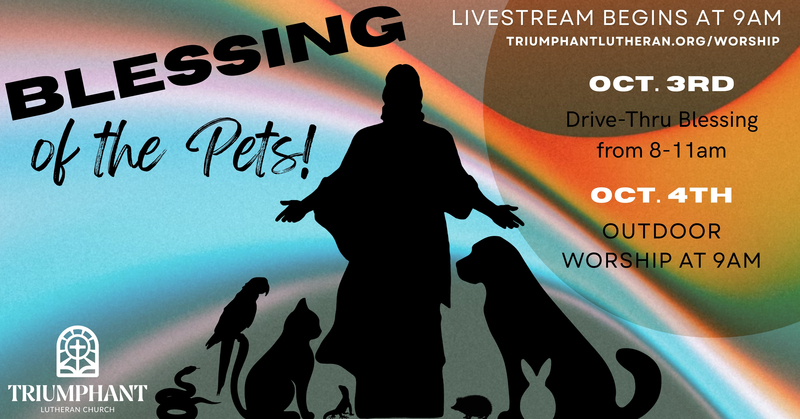 Sunday Blessing of the Pets Worship - October 4th, 9am