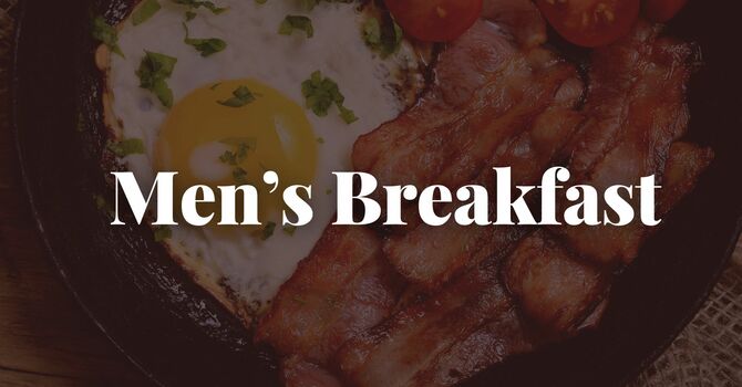 Men's Breakfast