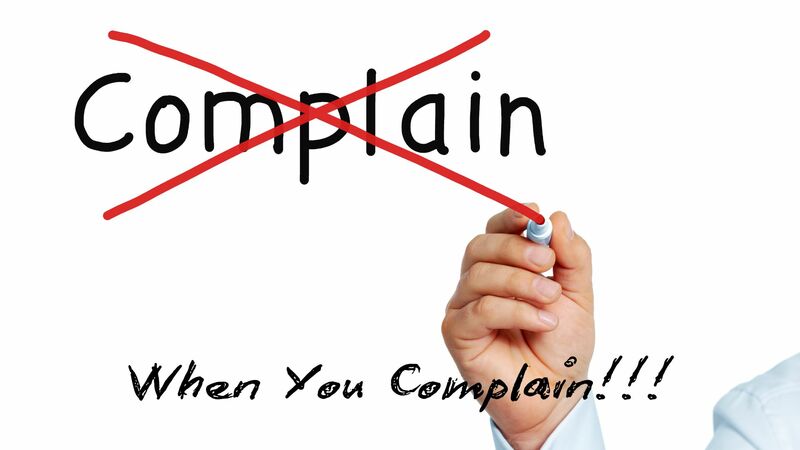 When You Complain