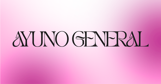 AYUNO GENERAL