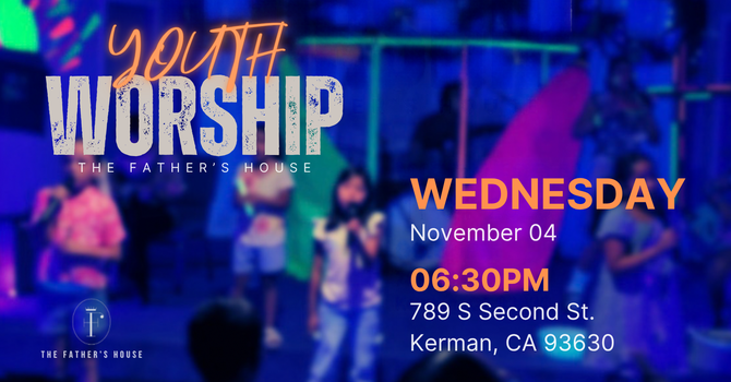 Youth Worship @ The Father's House
