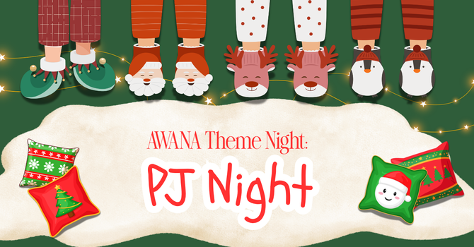 Awana Theme Night: PJ Night