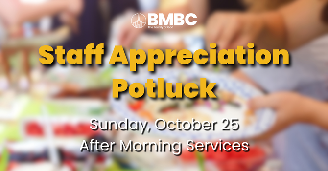 Church Staff Appreciation Potluck