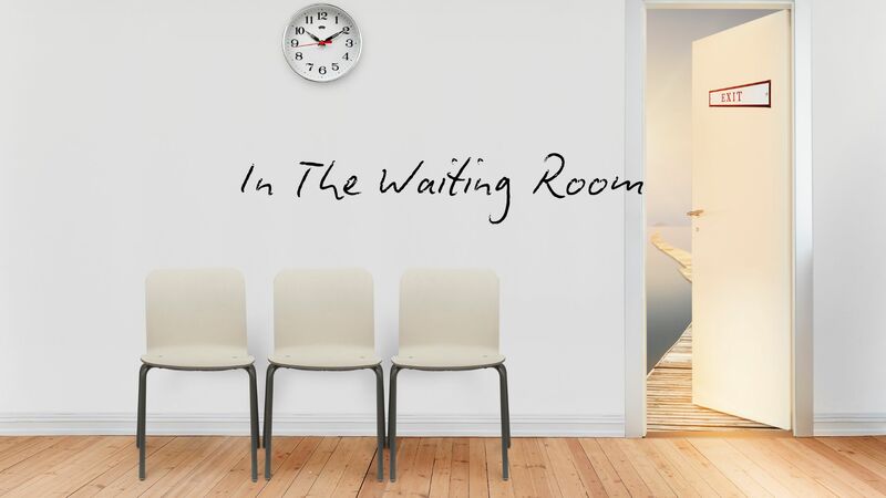 In The Waiting Room