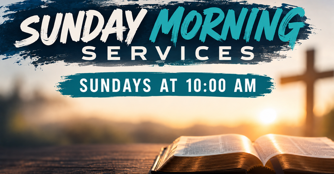 Sunday Morning Service