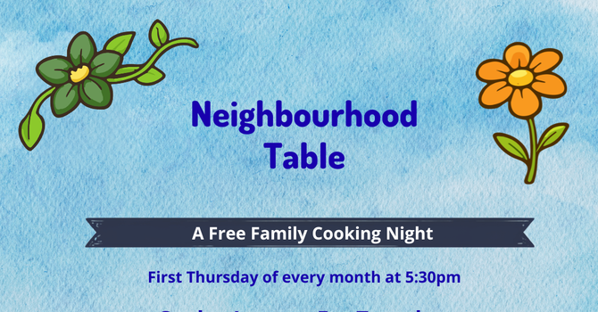 Neighbourhood Table - Free Family Event!