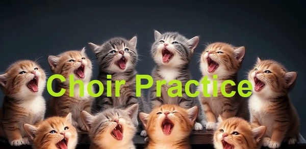 Choir Practice