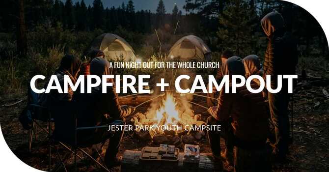 Campfire and Campout