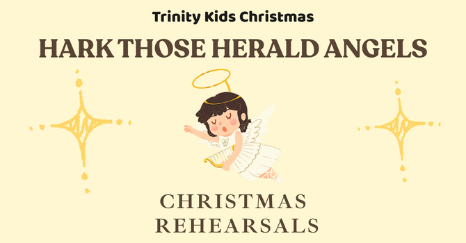 Trinity Kids Christmas Rehearsals
