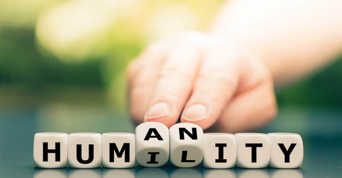 It Begins With Humility