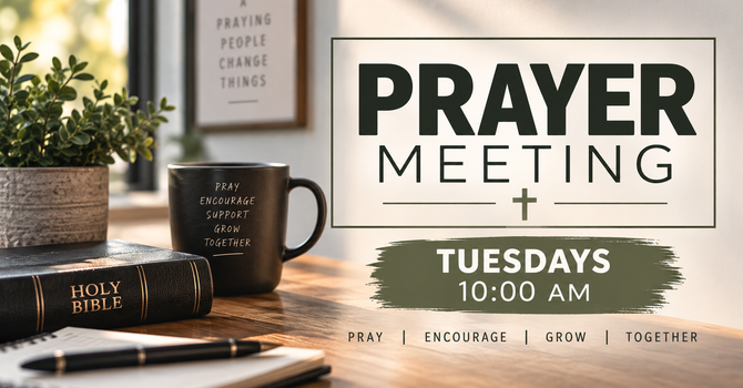 Weekly Prayer Meeting