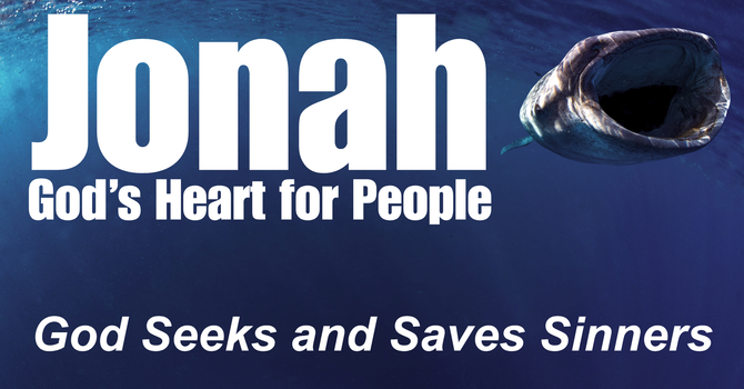 Jonah: God's Heart for People