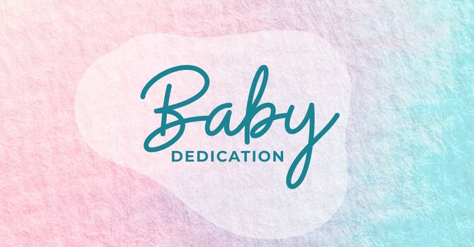 Baby Dedication