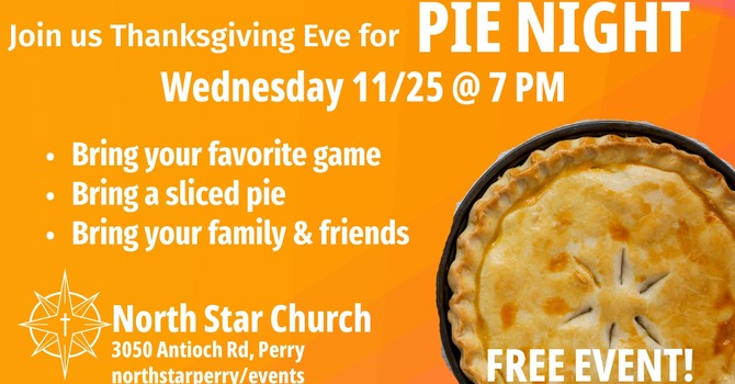 Thanksgiving Eve Pie Night