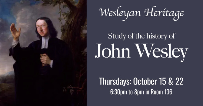 WESLEYAN HERITAGE WORKSHOP