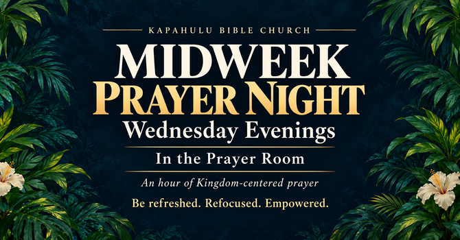 Wednesday Night Prayer