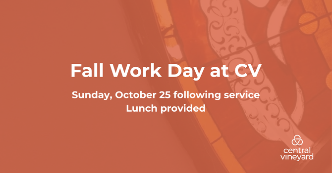 Fall Work Day at CV