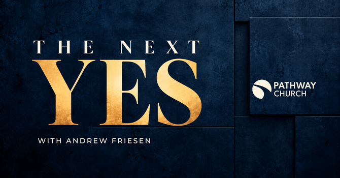 The Next Yes