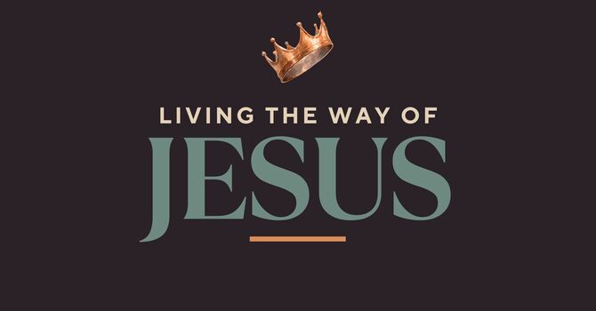 Jesus is Enough (1/4) | Living the Way of Jesus