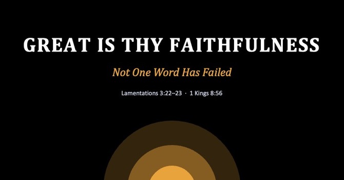 Great Is Thy Faithfulness