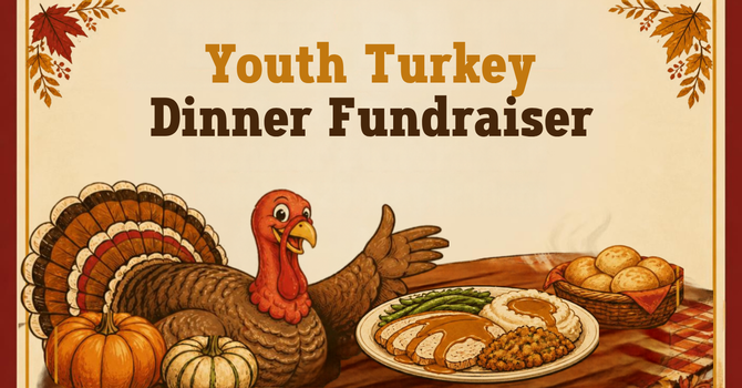 Youth Turkey Dinner Fundraiser