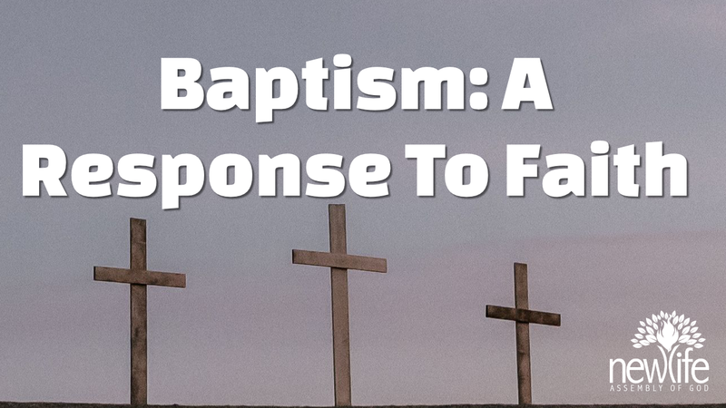 Baptism: A Response To Faith