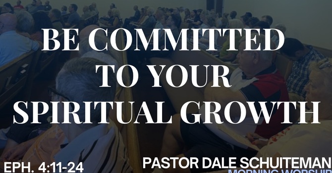 Be Committed to Your Spiritual Growth