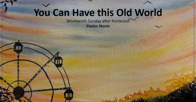 You Can Have This Old World